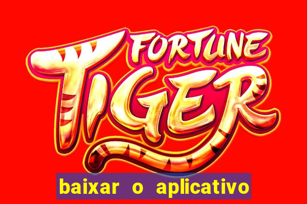 baixar o aplicativo vai de bet